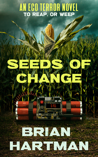 Seeds of Change - Book Two in the Perseus Eco-terror Thriller Series